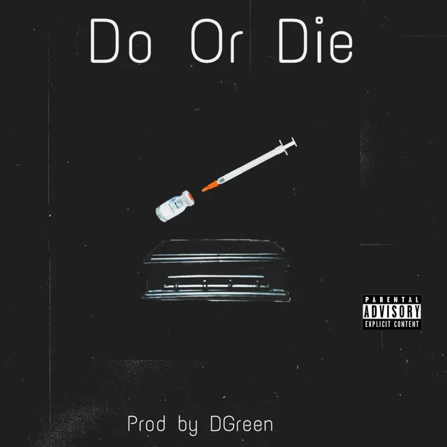 Do Or Die