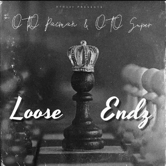 Loose Endz by Unknown Artist