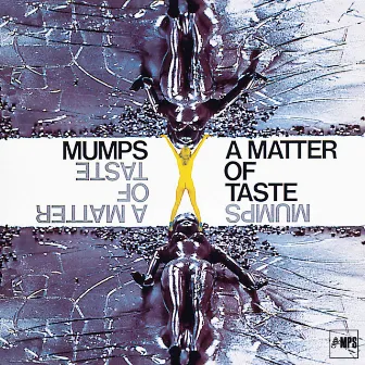 A Matter of Taste by Mumps