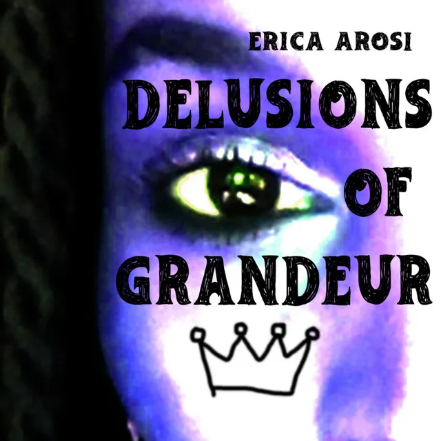 Delusions of Grandeur