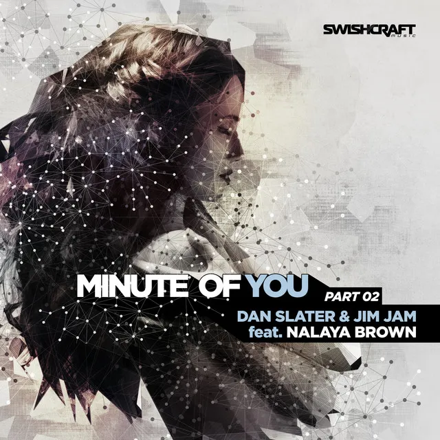 Minute of You (Ft. Nalaya Brown) - Shahaf Moran Mainstream Mix