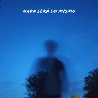 Nada será lo mismo by Perdomo