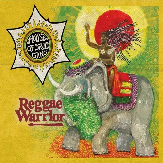 Reggae Warrior by House Of David Gang