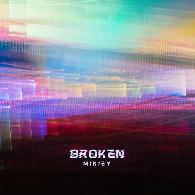 Broken