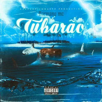 Tubarão by Hermano Mc