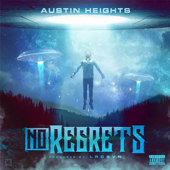 No Regrets by Austin Heights