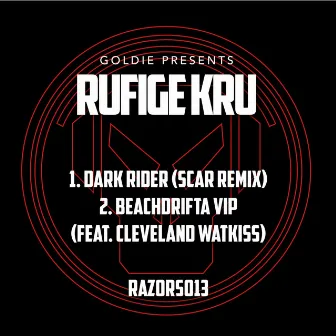 Dark Rider / Beachdrifta VIP (Goldie Presents: Rufige Kru) by Goldie