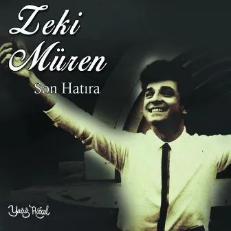 Son Hatıra by Zeki Müren