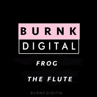 The Flute by Frog