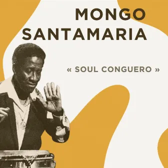 Soul Conguero by Mongo Santamaria