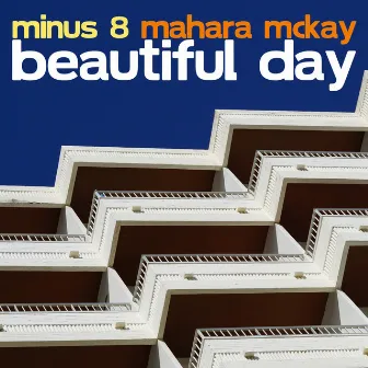 Beautiful Day by Mahara Mc Kay