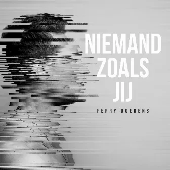 Niemand Zoals Jij by Ferry Doedens