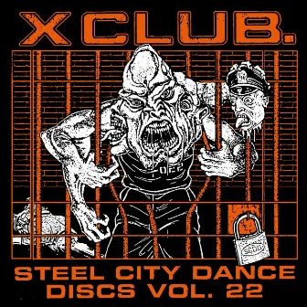 Steel City Dance Discs Vol. 22 by X CLUB.