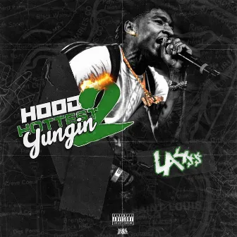 Hood Hottest Yungin 2 by LA4ss