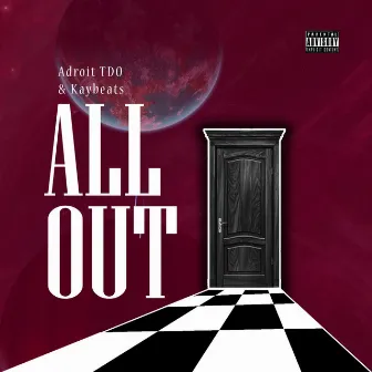 All Out by Adroit