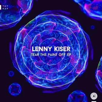 Tear The Paint Off EP by Lenny Kiser