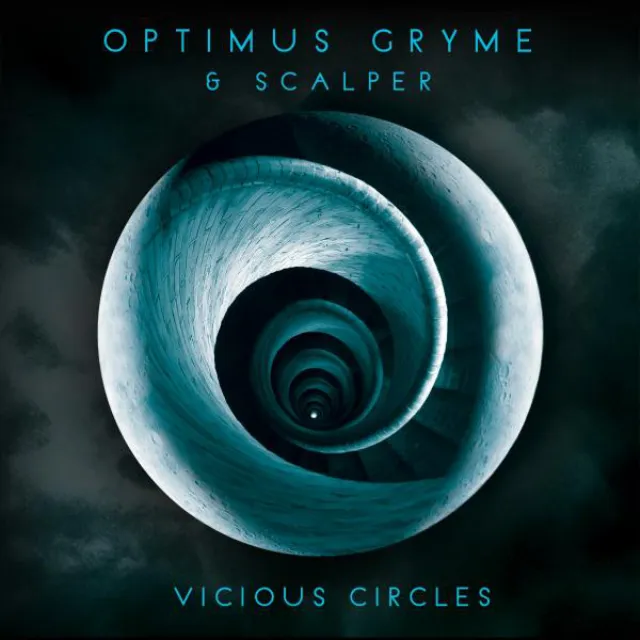 Vicious Circles (feat. SCALPER) - Original Mix