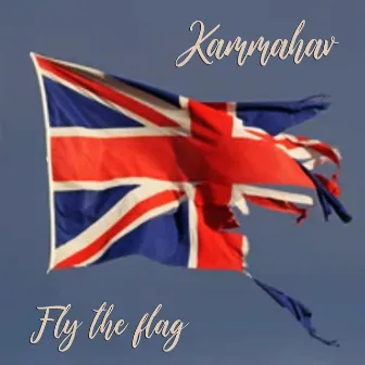 Fly the flag by Kammahav