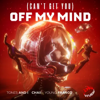 (Can’t Get You) Off My Mind by CHAII