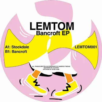 Bancroft EP by Lemtom