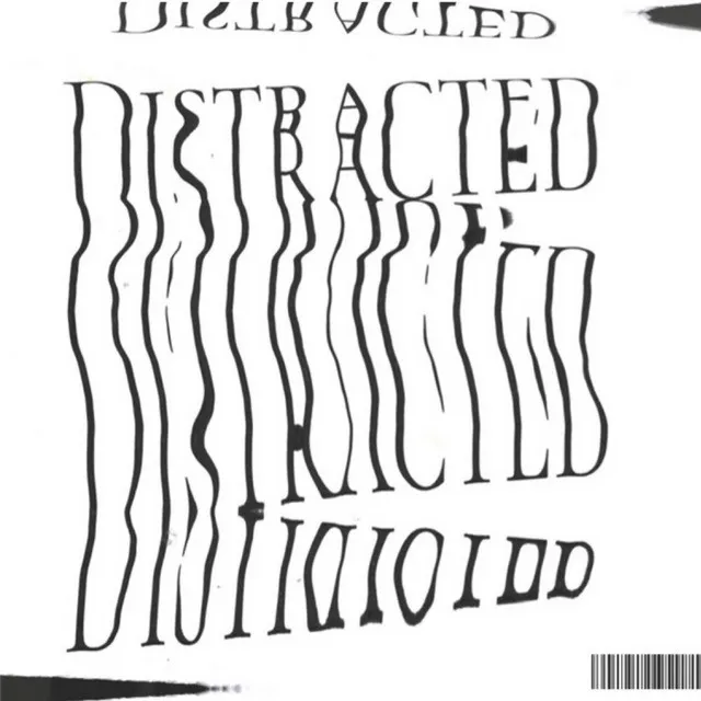 Distracted