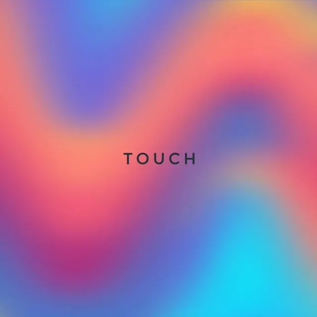 Touch