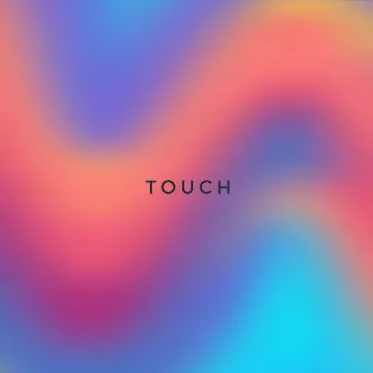 Touch by LYMOU