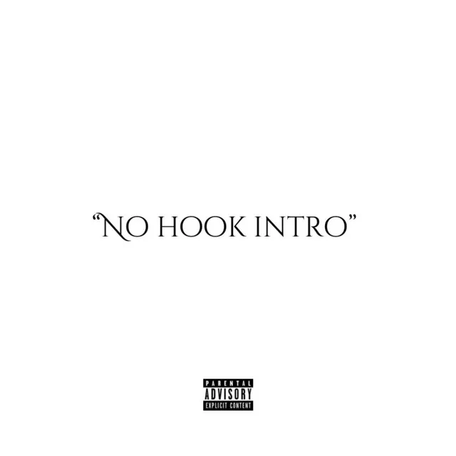 No Hook Intro