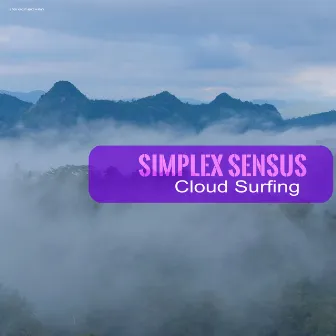 Cloud Surfing by Simplex Sensus