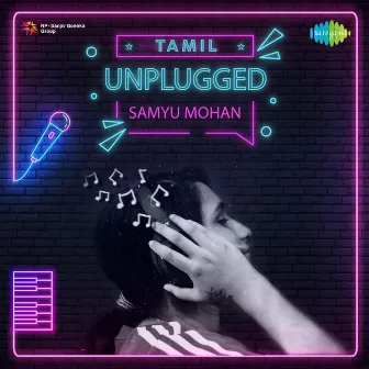 Unplugged - Samyu Mohan by Samyu Mohan