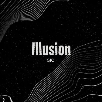 Illusion by Gio