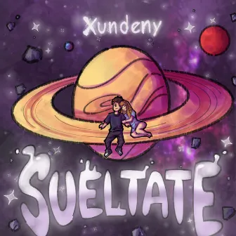 Suéltate by Xundeny