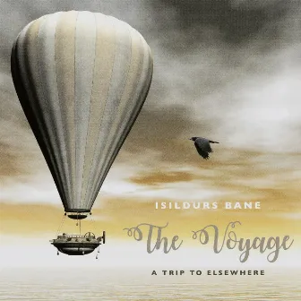 The Voyage: A Trip to Elsewhere by Isildurs Bane