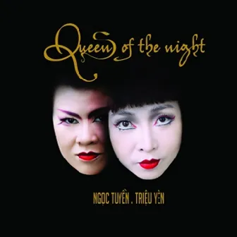 Queen Of The Night by Triệu Yên