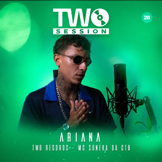 Ariana - Two Session 28