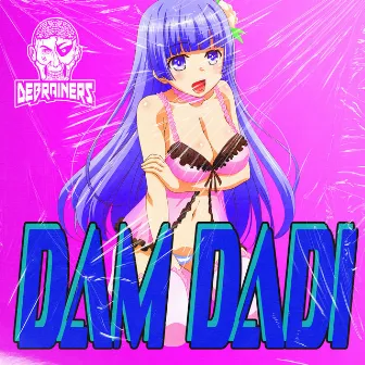 DAM DADI by Saymooon