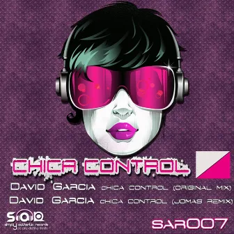 Chica Control by David Garcia Spain