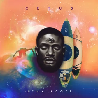 Cetus by Atma Roots