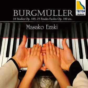 Burgmüller: 18 Studies Op. 109, 25 Etudes Faciles Op. 100 etc. by Masako Ezaki