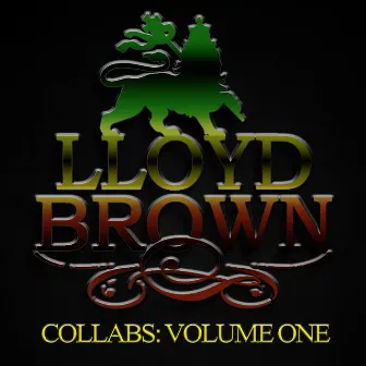 Collabs, Vol. 1 by Lloyd Brown