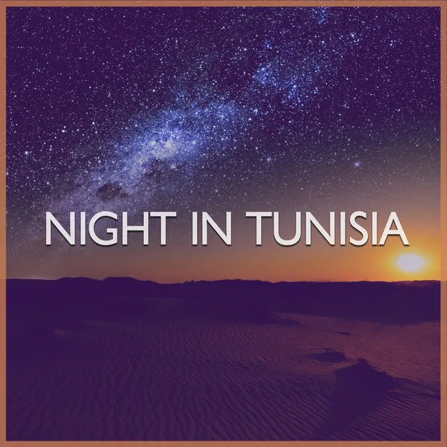 Night in Tunisia