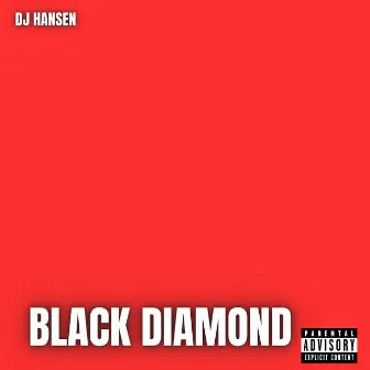 Black Diamond by DJ HANSEN