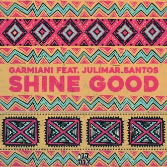 Shine Good (feat. Julimar Santos) by Julimar Santos