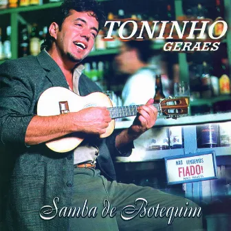 Samba de Botequim by Toninho Geraes