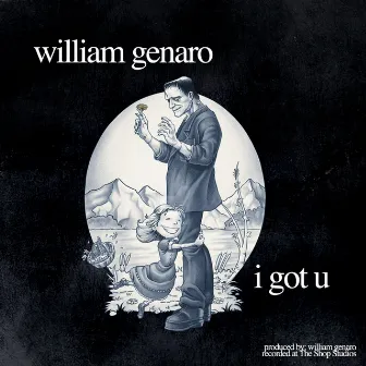 I GOT U by William Genaro