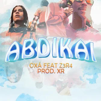 Abdikai by Oxá