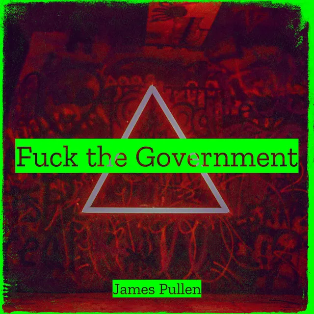 Fuck the Government