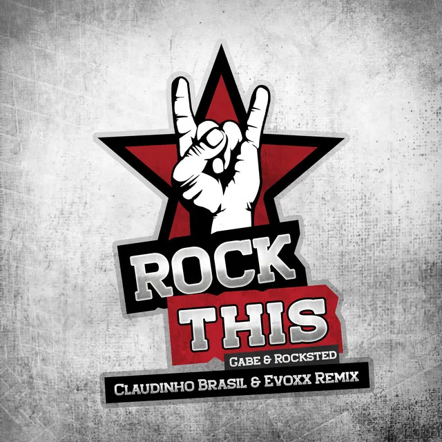 Rock This - Claudinho Brasil & Evoxx Remix