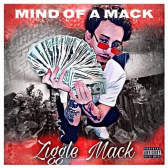 Mind Of A Mack by Ziggle Mack