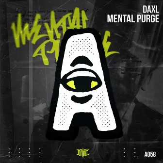 Mental Purge by Daxl